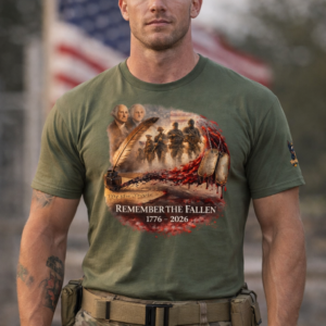 remember the fallen shirt – 1776 2026 patriotic tribute tee
